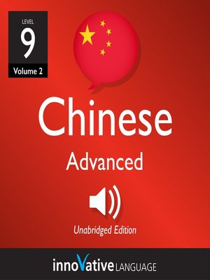 cover image of Learn Chinese: Level 9: Advanced Chinese, Volume 2